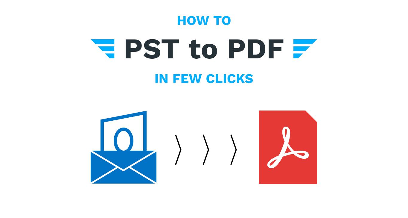 How to PST to PDF